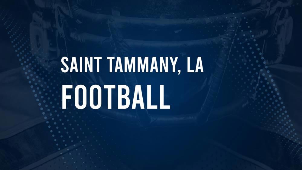 How to Watch Saint Tammany Parish, LA High School Football Games Streaming Live – August 23