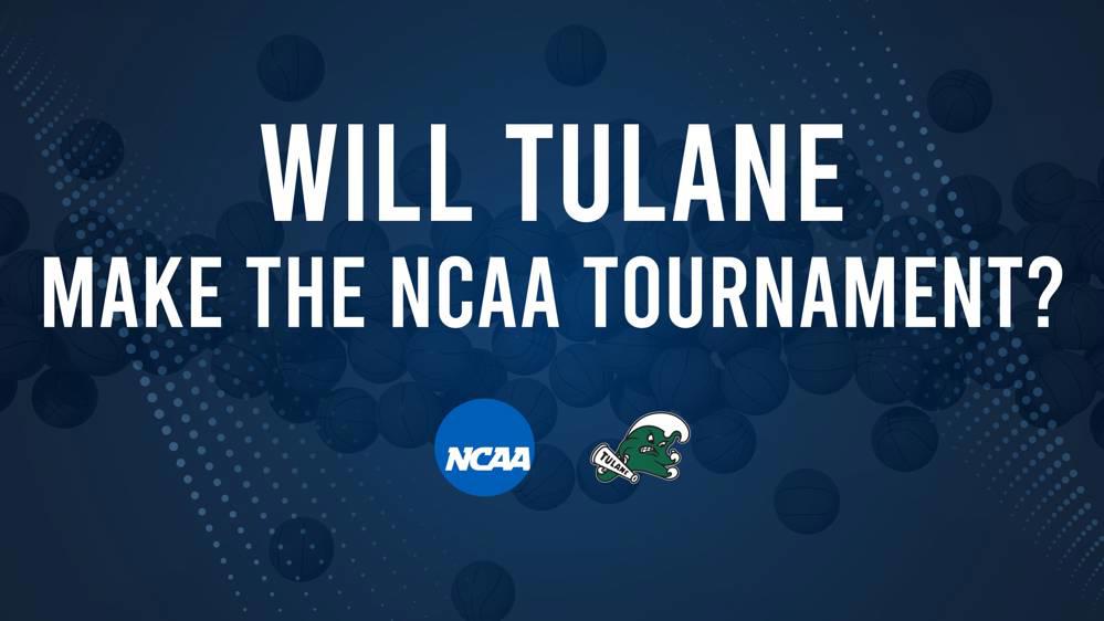 Tulane's 2025 NCAA Tournament Outlook
