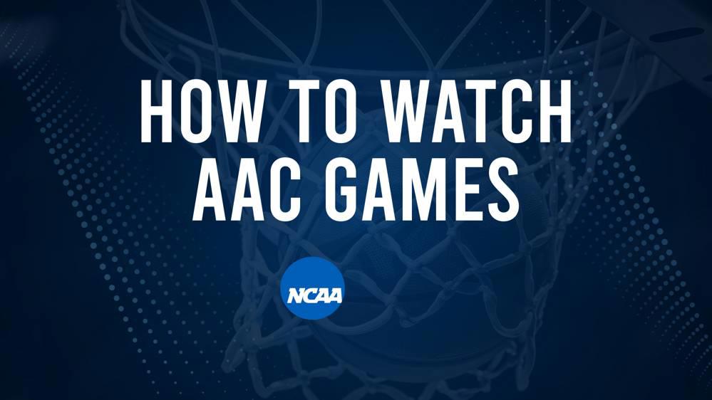 How to Watch AAC College Basketball Games - Sunday, February 23