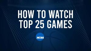 How to Watch Top 25 Women's College Basketball Games - Sunday, February 23
