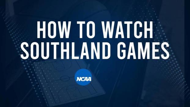 How to Watch Southland College Basketball Games - Saturday, March 1